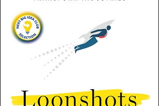 Loonshots