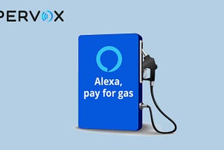 How to make voice payments at Exxon and Mobil Gas Stations with “Alexa pay for gas”