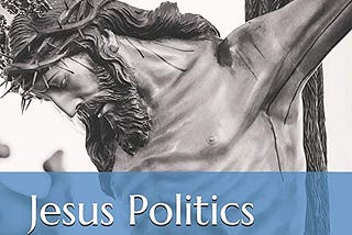 Jesus Politics 2nd Edition Large Print