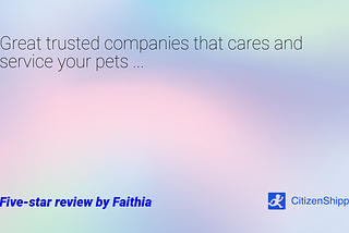 Celebrating Our 5-star Review: Great Trusted Company That Cares and Services Your Pets