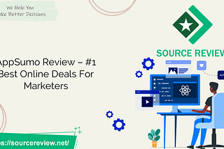 AppSumo Review — #1 Best Online Deals For Marketers