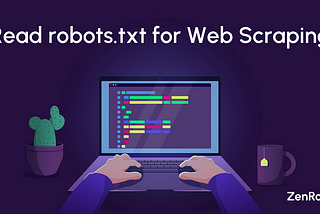 How to Read robots.txt for Web Scraping
