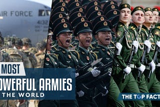 10 Most Powerful Armies in The World