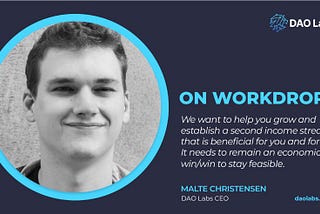 DAO Labs 首席执行官 Malte Christensen 揭示了有关工作空投的一切