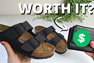 Are Birkenstocks Worth It: Ultimate Comfort and Style Guide