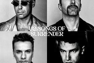 U2 | Songs of Surrender