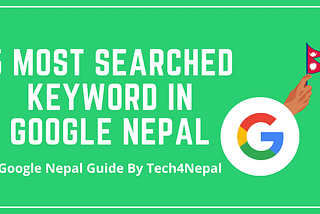 5 Most Searched Keywords in Nepal