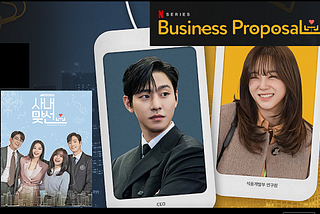 Business Proposal | Netflix Korean Drama Series Based on Webtoon