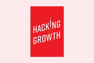 30 Lessons from Hacking Growth