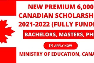 Canadian University Rankings and Scholarships 2021 | Fully Funded