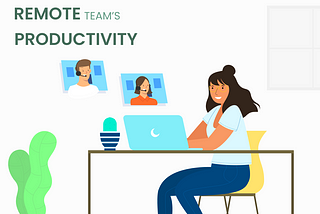 How to boost productivity? Learn 6 simple productivity hacks for remote teams