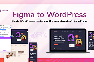 Figma to WordPress: Seamless Design Transformation Plugin