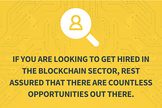 Tips on How to Get Blockchain Jobs