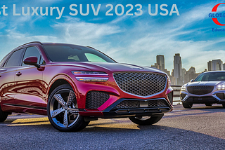 Best Luxury SUV 2023 USA