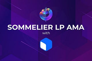 Sommelier Liquidity AMA with Tom C and Max W from Charm
