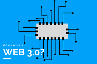 What will convince Web 2.0 users to move to Web 3.0?