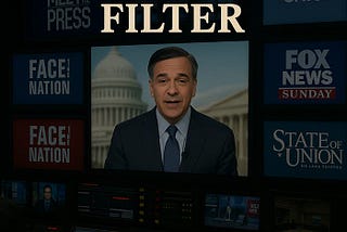 Anchor on screen in front of Capitol with logos of Sunday shows like Face the Nation, Meet the Press, and Fox News Sunday. Header text reads: Sunday Spin Filter.