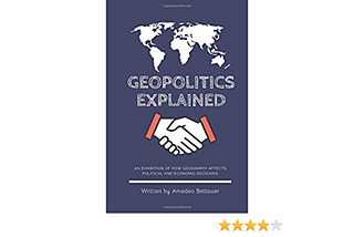 Geopolitics Explained