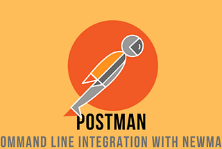 Generating Newman Reports for Postman in CLI and Jenkins