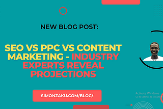 SEO vs PPC vs Content Marketing — Industry Experts Reveal Projections
