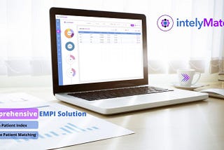 Top-Notch EMPI Solution: intelyMatch