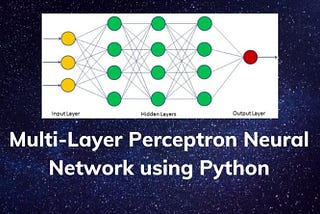 Multi-Layer Perceptron using Python