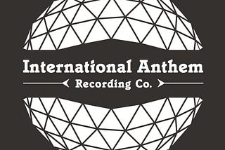 International Anthem: A Beacon of Contemporary Jazz and Global Musical Influence