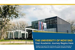 Explore Excellence at the University of Novi Sad Serbia