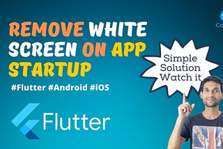 How to Remove White Splash Screen from Flutter App?