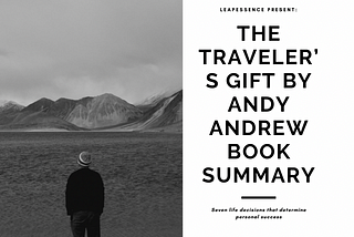 The Traveler’s Gift by Andy Andrews [Book Summary & Notes]