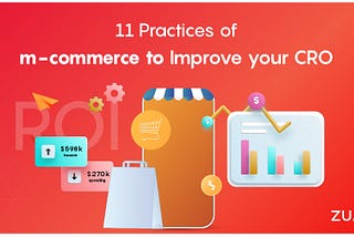 11 Practices of m-commerce to Improve your CRO