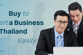 You Can Buy Business in Thailand — Legal Guide!