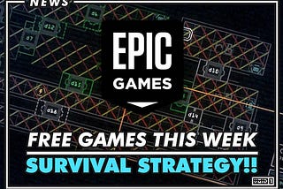 This Week’s FREE game on Epic is all about Survival Strategy