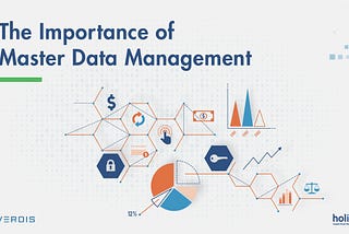 The Importance of Master Data Management