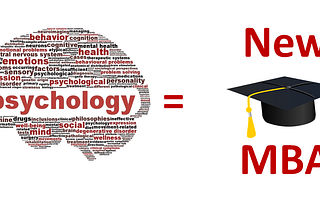 MS in Psychology is the new MBA