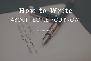 How To Write About People You Know
