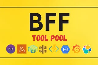 Diving into the BFF Tool Pool