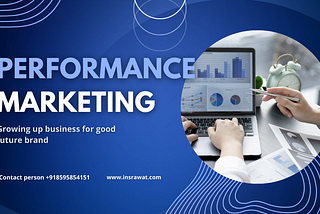 How to Maximizing Your Performance Marketing Results