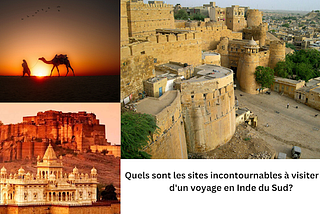 Quels sont les sites incontournables à visiter lors d’un voyage en Inde du Sud?