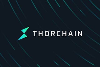 Thorchain (RUNE) — An Overview