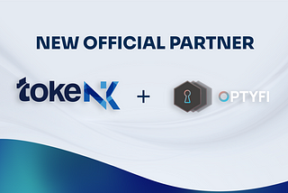 Tokenik has partnered with OptyFi!