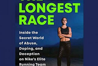 The Longest Race: A Book Review