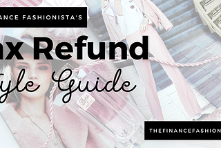 Tax Refund Style Guide