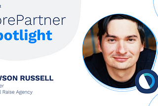 KorePartner Spotlight: Dawson Russell, Founder and CEO of Capital Raise Agency