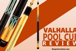 Valhalla Pool Cue Review