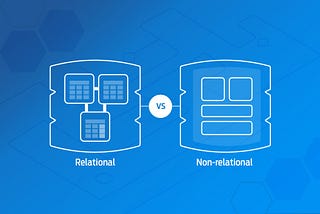 Relational and Non-Relational Databases