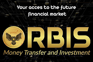 ORBISv2 — Всемирный денежный перевод и инвестиции, доступные каждому