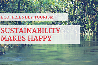 Sustainable travel — what is it anyway?