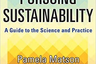 READ/DOWNLOAD%- Pursuing Sustainability: A Guide to the Science and Practice FULL BOOK PDF & FULL…