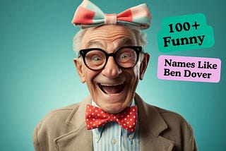 Funny Names Like Ben Dover